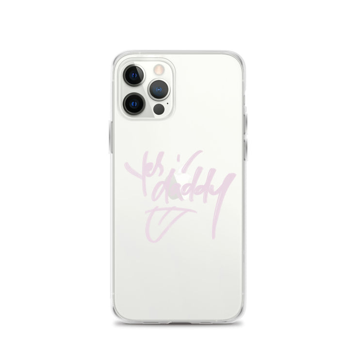 “Yes Daddy” iPhone Case