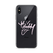 “Yes Daddy” iPhone Case