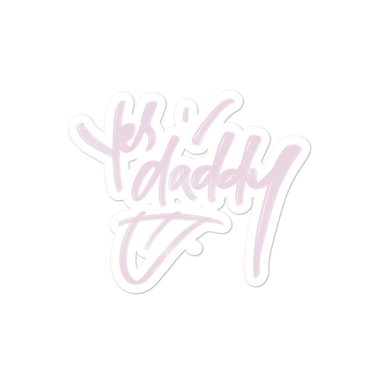 "Yes Daddy" stickers